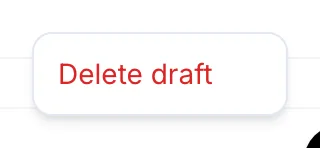 The More actions menu beside the next-step button on a draft